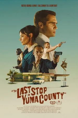 The Last Stop in Yuma County 2023 Hindi Dual Audio Movie Poster