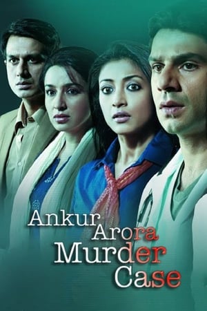 Ankur Arora Murder Case (2013) Hindi Movie [950MB] Movie Poster