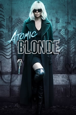 Atomic Blonde (2017) Hindi (ORG) Dual Audio [1GB] Movie Poster