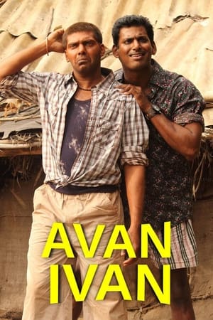 Avan Ivan (2011) (Hindi – Tamil) Dual Audio 400MB Movie Poster