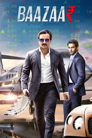 Baazaar (2018) Hindi Movie - [400MB] Movie Poster