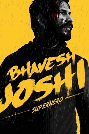 Bhavesh Joshi Superhero (2018) Movie Movie Poster