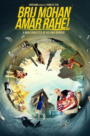 Brij Mohan Amar Rahe 2018 Hindi Movie - [450MB] Movie Poster