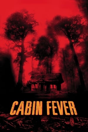 Cabin Fever (2002) Hindi Dual Audio 350MB Movie Poster
