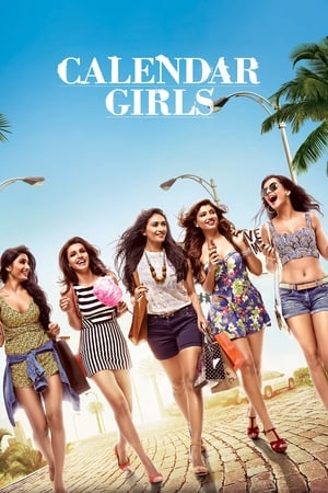 Calendar Girls (2015) Hindi Movie - [380MB] Movie Poster