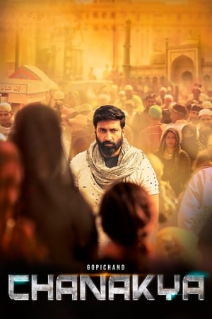 Chanakya (2019) (Hindi -Telugu) Dual Audio [1.4GB] Movie Poster