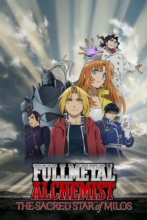 Fullmetal Alchemist The Sacred Star of Milos 2011 Hindi Dual Audio [650MB] Movie Poster