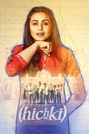 Hichki (2018) Hindi Movie [900MB] Movie Poster
