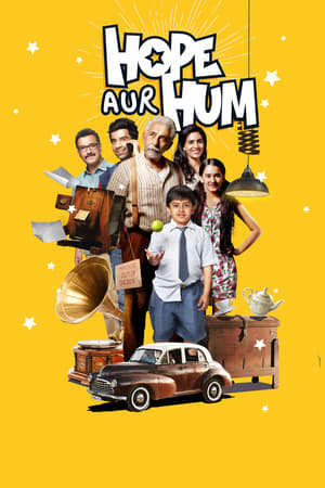 Hope Aur Hum (2018) Movie - [300MB] Movie Poster