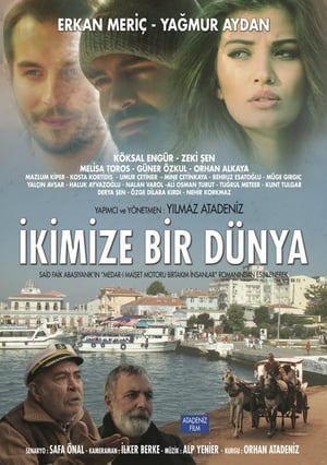 Ikimize Bir Dunya (2016) Hindi Dual Audio [860MB] Movie Poster