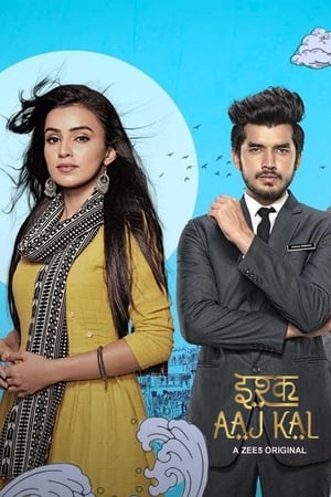 Ishq Aaj Kal 2019 S01 All Episodes Hindi [Complete] Movie Poster