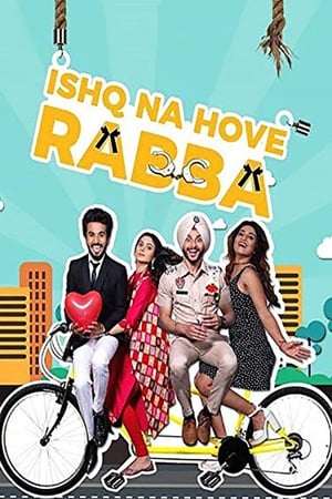 Ishq Na Hove Rabba 2018 Movie [850MB] Movie Poster