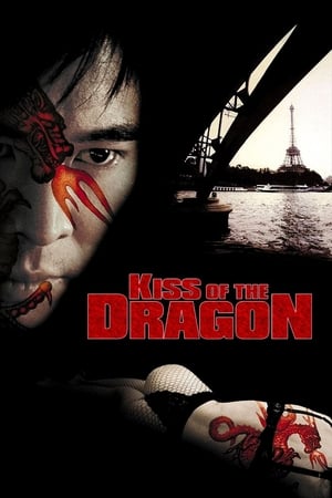 Kiss of the Dragon (2001) Hindi Dual Audio [980MB] Movie Poster