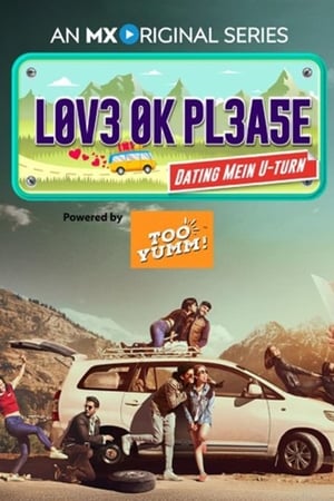 Love Ok Please (2019) Season 1 Hindi [Complete] Movie Poster