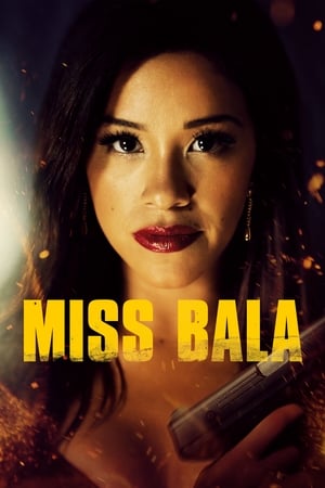 Miss Bala (2019) Hindi Dual Audio [900MB] Movie Poster