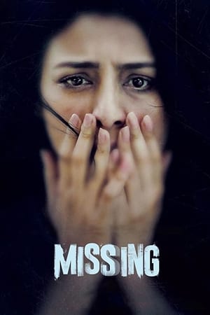Missing (2018) Movie [950MB] Movie Poster