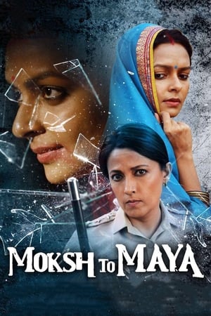 Moksh To Maya 2019 Hindi Movie [860MB] Movie Poster