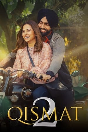 Qismat 2 2021 Punjabi Movie [1.1GB] Movie Poster