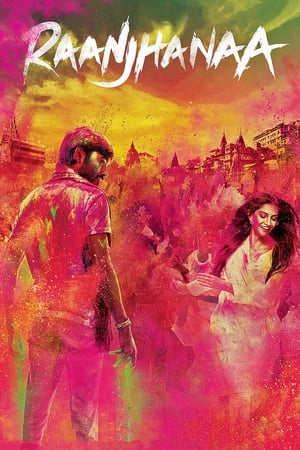 Raanjhanaa (2013) Hindi Dubbed [1.4GB] Movie Poster