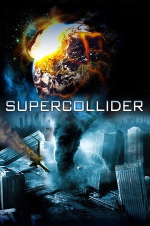 Supercollider (2013) Hindi Dual Audio [890MB] Movie Poster
