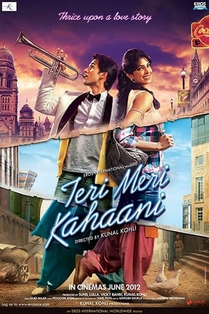 Teri Meri Kahaani (2012) Movie [1.1GB] Movie Poster