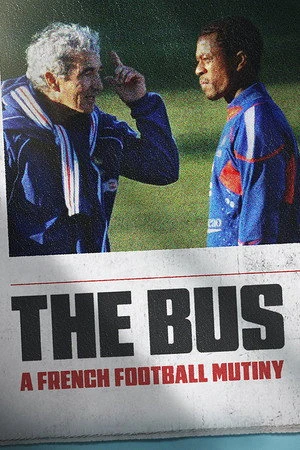 The Bus: A French Football Mutiny 2026 Hindi - French Audio Movie Poster