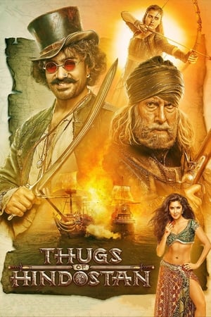Thugs of Hindostan (2018) Hindi Movie – [450MB] Movie Poster