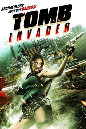 Tomb Invader (2018) Movie (English) [300MB] Movie Poster