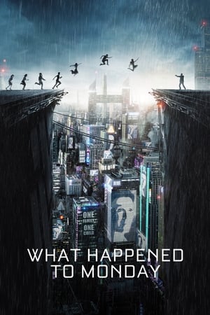 What Happened to Monday (2017) Movie [510MB] Download Movie Poster