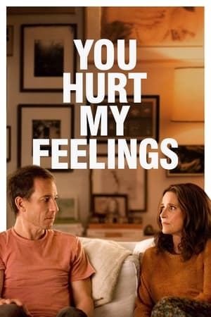 You Hurt My Feelings (2023) Hindi Dual Audio – Movie Poster